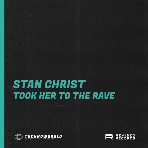 Took Her to the Rave