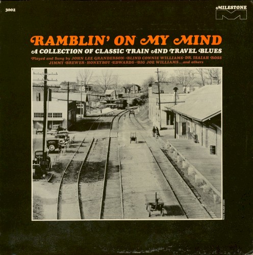 Ramblin' on My Mind: A Collection of Classic Train and Travel Blues