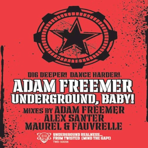 Underground, Baby!
