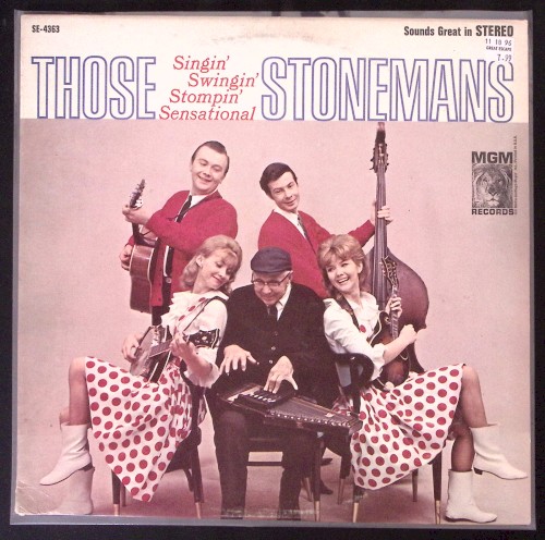 Those Singin' Swingin' Stompin' Sensational Stonemans