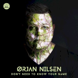 Don’t Need to Know Your Name