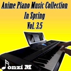 Anime Piano Music Collection in Spring, Vol. 3.5