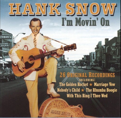 I’m Movin’ On