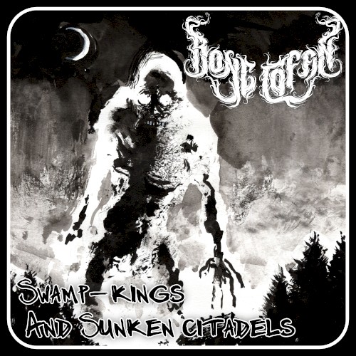 Swamp-Kings and Sunken Citadels