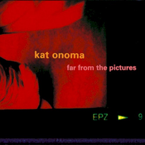 Far From the Pictures