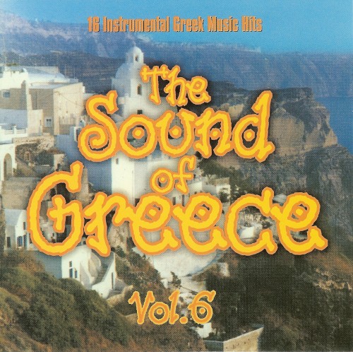 The Sound of Greece, Vol. 6