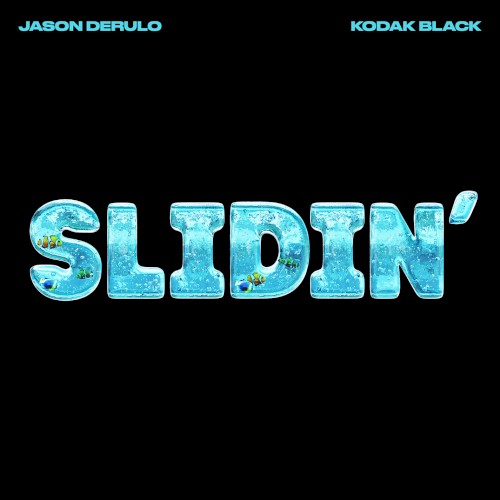 Slidin’