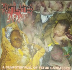 A Dumpster Full Of Fetus Carcasses
