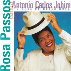 Rosa Passos Canta Antonio Carlos Jobim