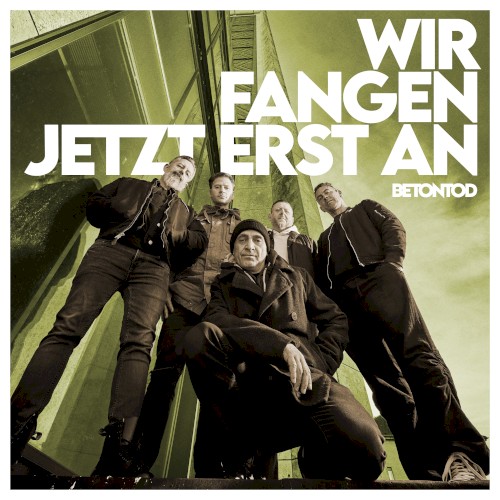 Wir fangen jetzt erst an
