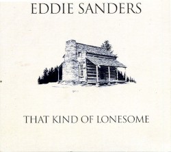 That Kind Of Lonesome