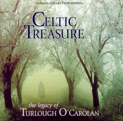 Celtic Treasure: The Legacy of Turlough O'Carolan