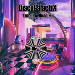 Long Live Disco EP