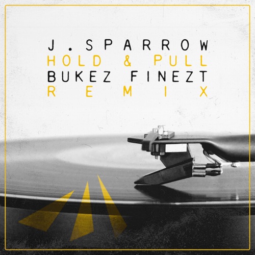 Hold & Pull (Bukez Finezt Remix)