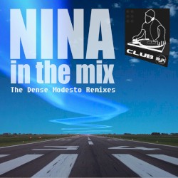 Nina in the Mix: The Dense Modesto Remixes