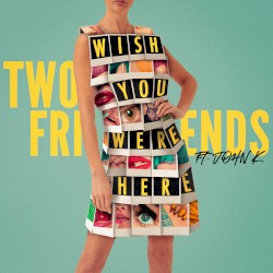 Wish You Were Here