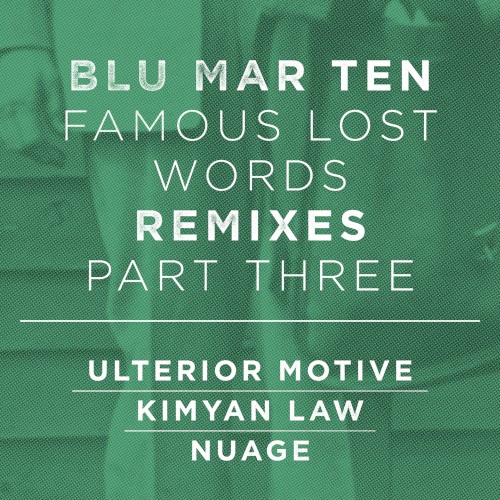 Famous Lost Words Remixes Part Three