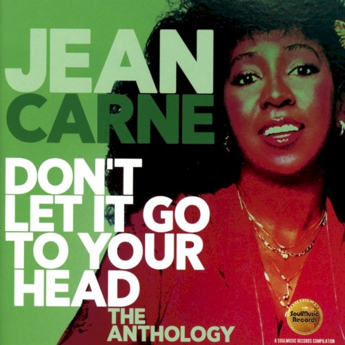 Don’t Let It Go To Your Head: The Anthology