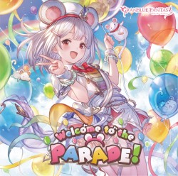 Welcome to the PARADE！ 〜GRANBLUE FANTASY〜