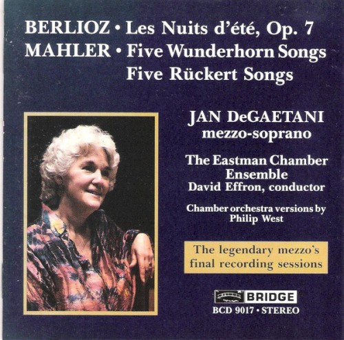 Jan DeGaetani Sings Berlioz, Mahler