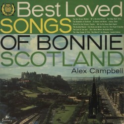 The Best Loved Songs of Bonnie Scotland