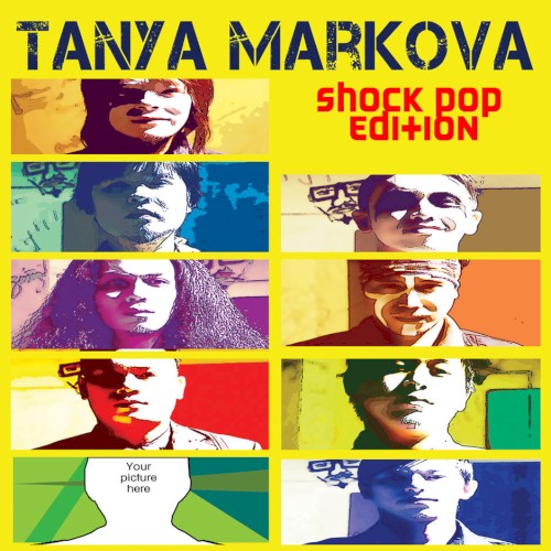 Tanya Markova (Shock Pop Edition)