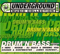 Underground Music Collection, Volume 6: Drum'n'Bass
