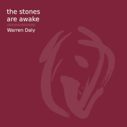 the stones are awake