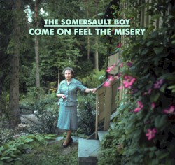 Come On Feel the Misery