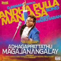 Andha Pulla Manasa (From "Adhagappattathu Magajanangalay")