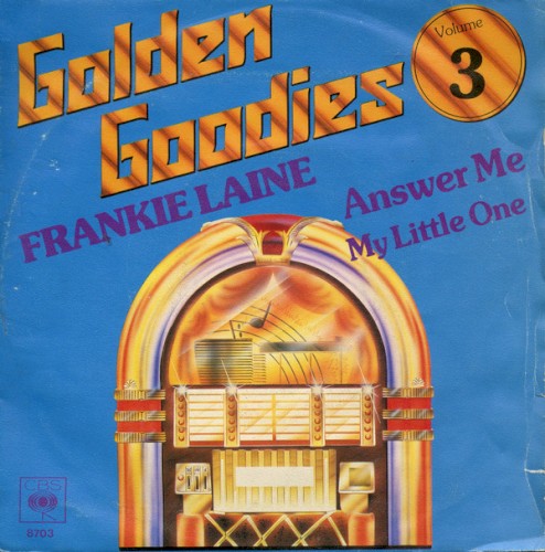 Answer Me / My Little One