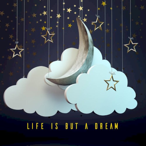 Life Is but a Dream, Part 2