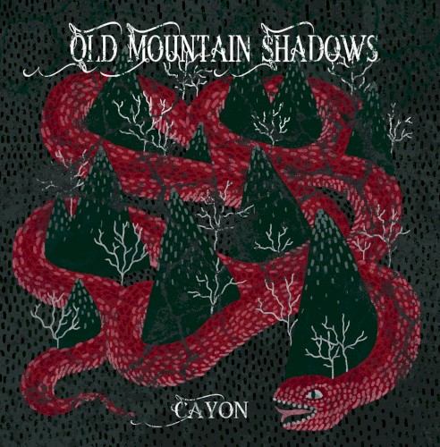 Old Mountain Shadows