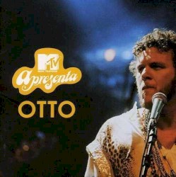 MTV apresenta: Otto