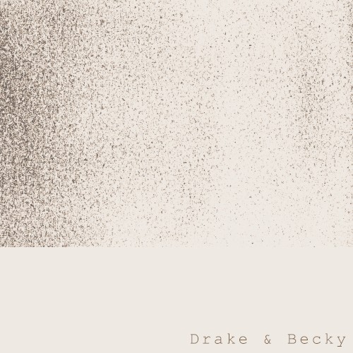 Drake & Becky