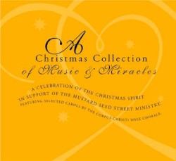 A Christmas Collection of Music & Miracles