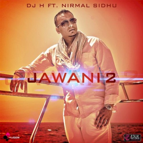 Jawani 2 (Desi Mix)