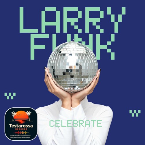 Celebrate (original mix)