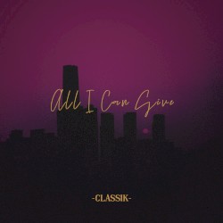 All I Can Give