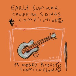 Early Summer Campfire Songs