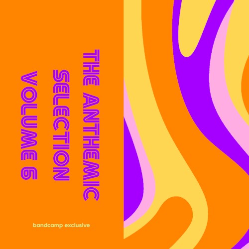 The Anthemic Selection, Volume 6