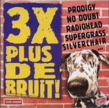 3X plus de bruit!