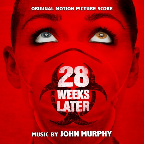28 Weeks Later: Original Motion Picture Score