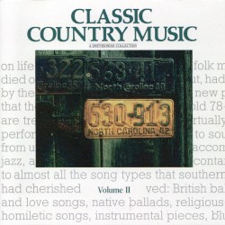 Classic Country Music: A Smithsonian Collection, Volume II