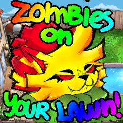 ZOMBIES ON YOUR LAWN! [CHU CHU SILLY FUNNY MIX]