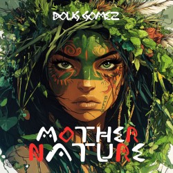Mother Nature (Original Mixes)
