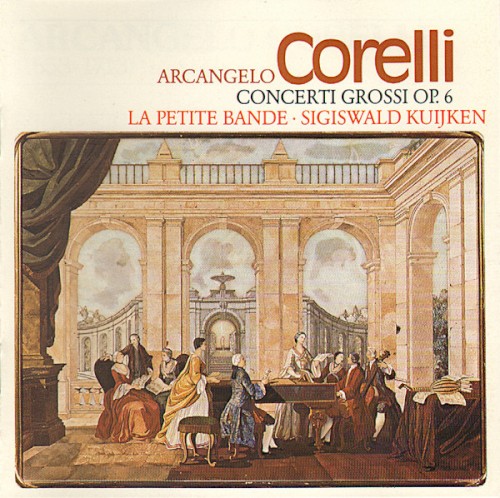 Concerti Grossi op. 6