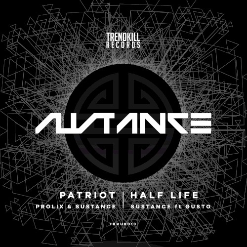 Patriot / Half Life