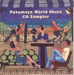 Putumayo World Music CD Sampler 2006