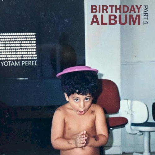 Birthday Album, Pt. 1